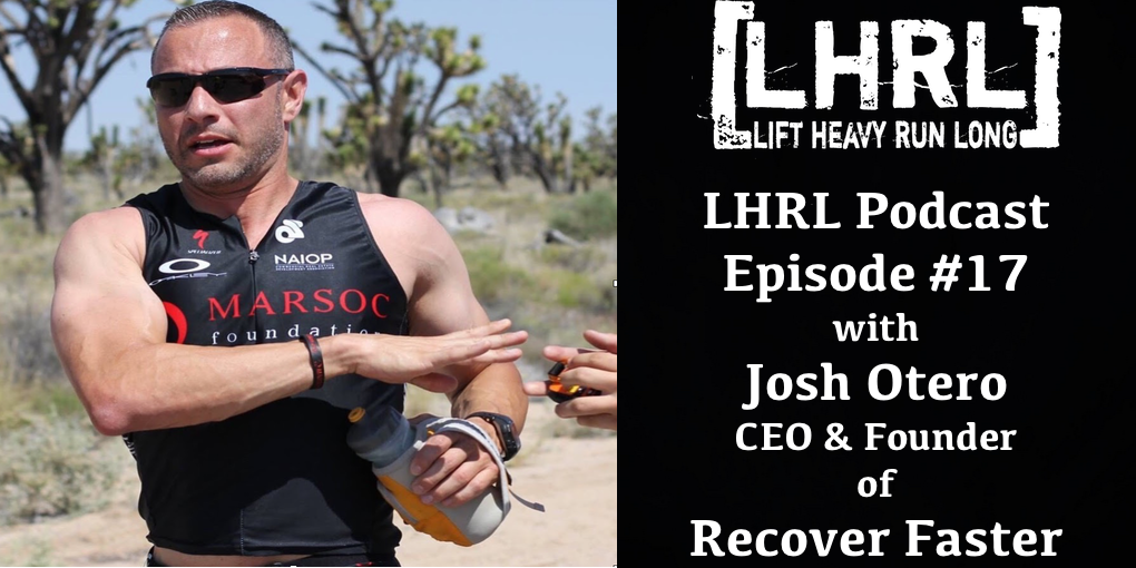 LHRL Podcast Episode 17 with Joshua Otero