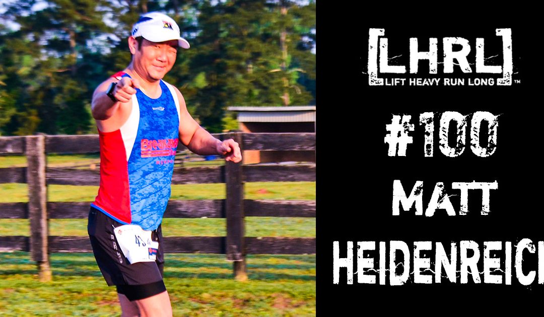 LHRL® #100- Matt Heidenreich