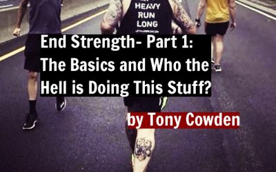 End Strength- Part 1: The Basics and Who the Hell is Doing This Stuff?