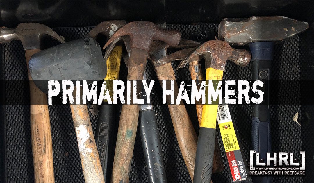 Primarily Hammers