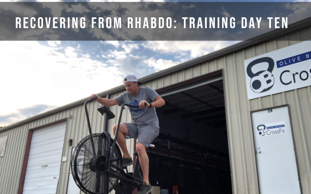 Recovering from rhabdo: Training Day Ten